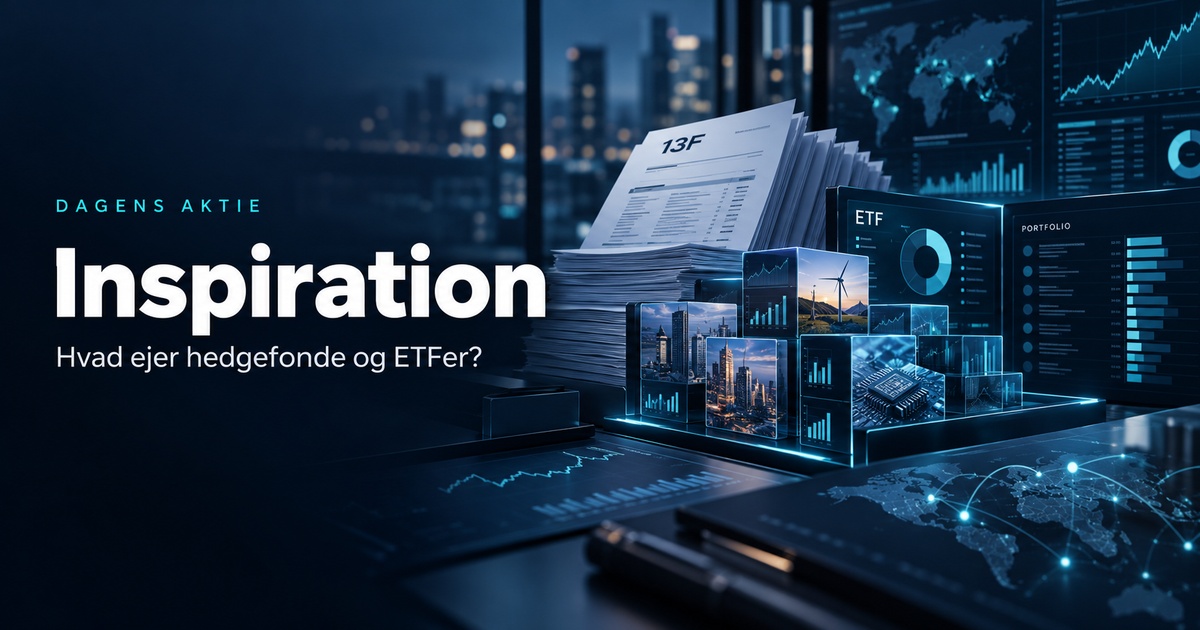 Dagens Aktie Inspiration: Hvad ejer hedgefonde og ETF'er?